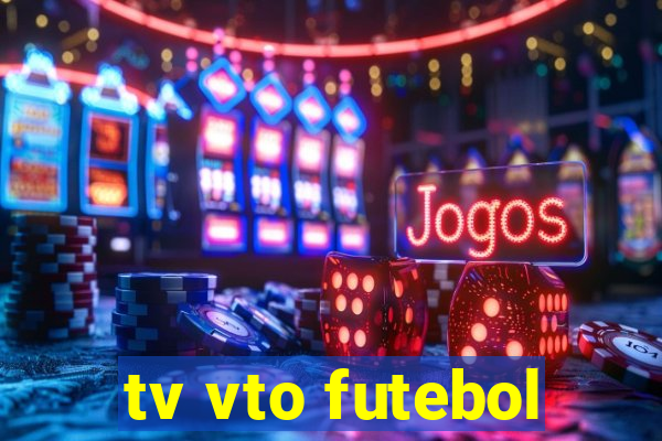 tv vto futebol